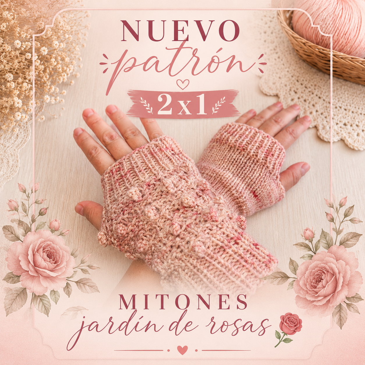 Patrón Mitones Jardín de Rosas 🌹 | 2 diseños